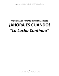 ¡AHORA ES CUANDO! “La Lucha Continua”