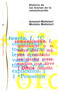 Page 1 Historia de las teorías de la comunicación Armand Mattelart