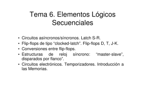 Tema 6. Elementos Lógicos Secuenciales