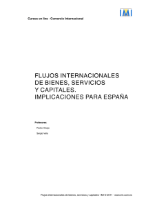 flujos internacionales de bienes, servicios y capitales. implicaciones