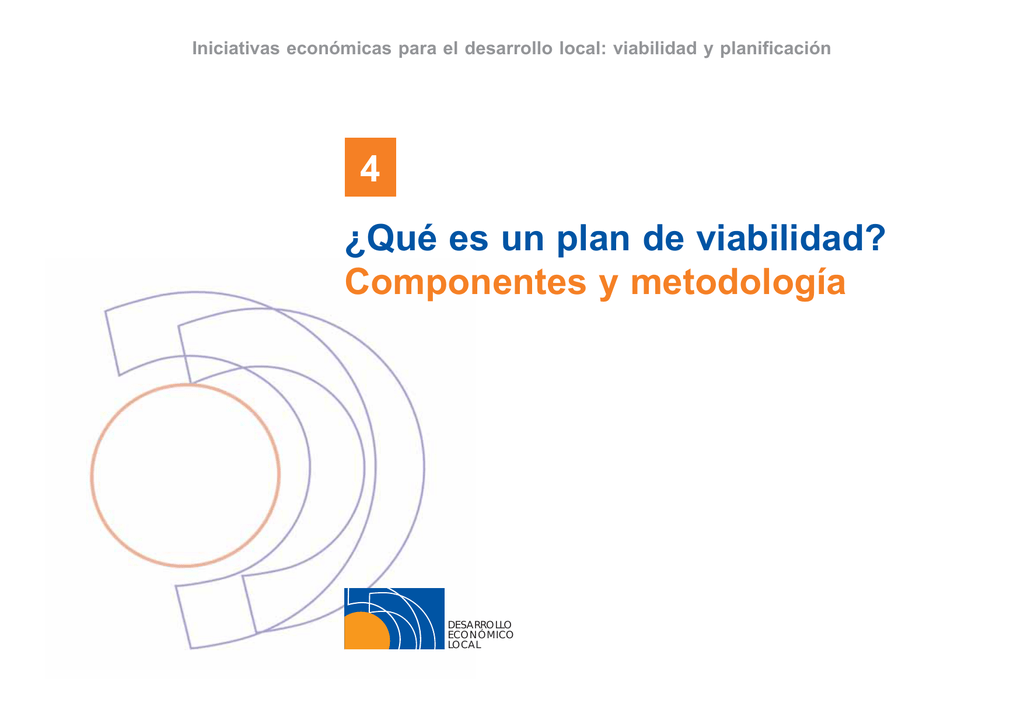 4 ¿Qué Es Un Plan De Viabilidad? Componentes Y Metodología