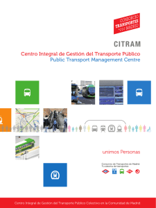 Centro Integral de Gesti—n del Transporte Pœblico Public Transport
