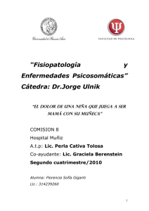 “Fisiopatología y Enfermedades Psicosomáticas” Cátedra: Dr.Jorge