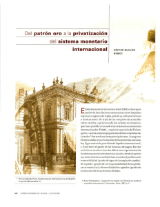Del patr&oacute;n oro a la privatizaci&oacute;n del sistema monetario internacional