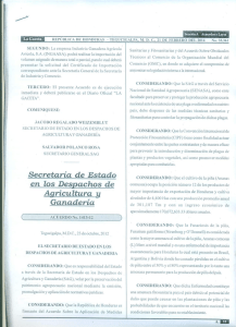 SEGUNDO: La empresa Industria Ganadera Agrícola, Avícola, S.A.
