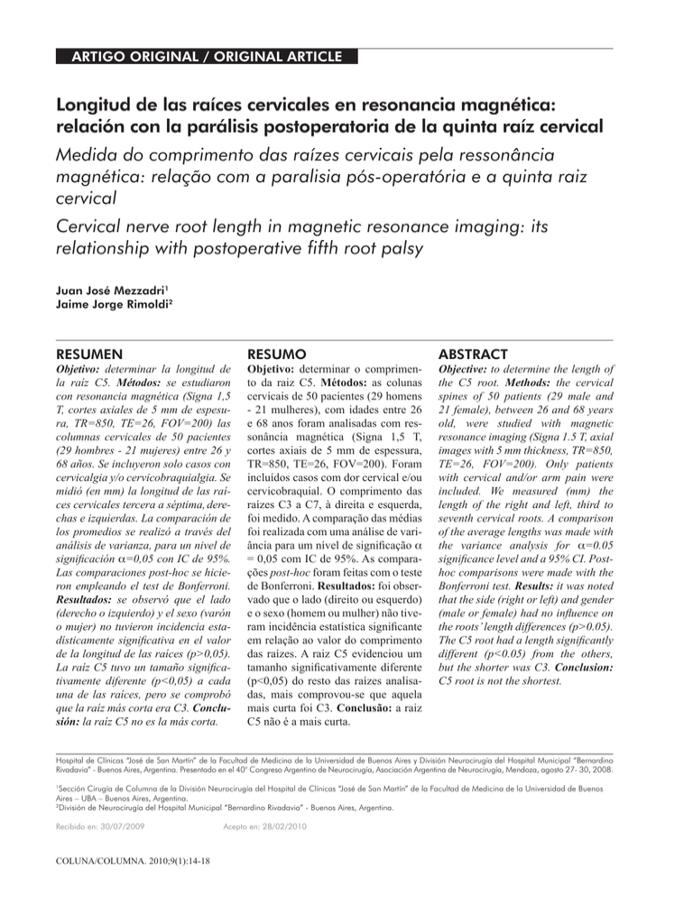 Longitud de las raíces cervicales en resonancia magnética relación
