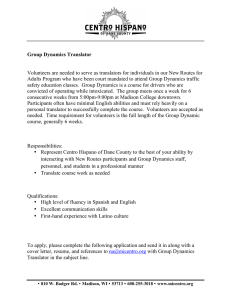 Group Dynamics Translator Volunteers are needed to serve as