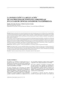 la interacción y la regulación de los procesos de enseñanza