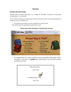 Whose bag is that? Song (Pag 11 Student book, let`s go)