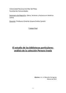 El estudio de las bibliotecas particulares: an&aacute;lisis de la colecci&oacute;n
