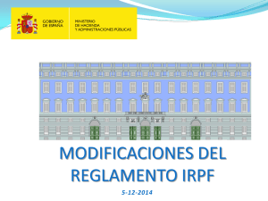 Presentación. Modificaciones del Reglamento de IRPF