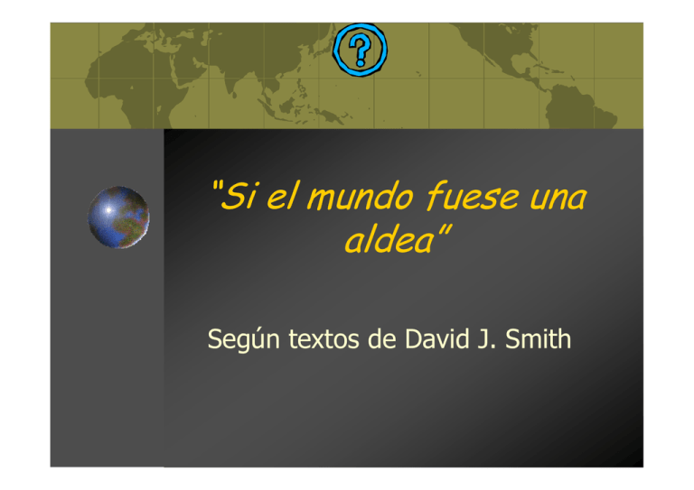 Si el mundo fuese una aldea Memoria de las Migraciones de Aragón