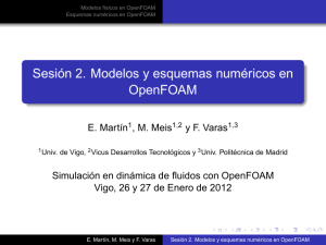 Sesión 2. Modelos y esquemas numéricos en OpenFOAM