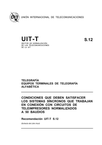 UIT-T Rec. S.12 (11/80) Condiciones que deben satisfacer los