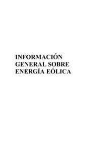 INFORMACIÓN GENERAL SOBRE ENERGÍA EÓLICA
