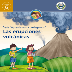 6-Aprendamos a protegernos-Las erupciones volcanicas