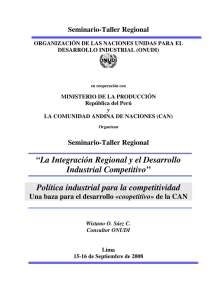 La Integración Regional y el Desarrollo Industrial Competitivo