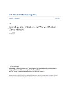 Journalism and/or Fiction: The Worlds of Gabriel GarcÃ a MÃ¡rquez