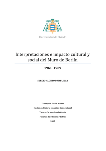Interpretaciones e impacto cultural y social del Muro de Berlí n