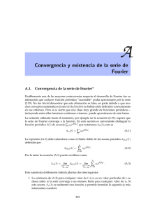Convergencia y existencia de la serie de Fourier