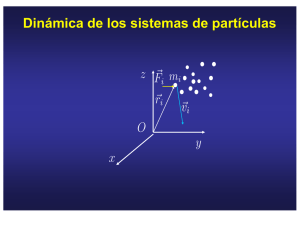 Dinámica de un sistema de partículas