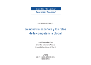 La industria española y los retos de la competencia global