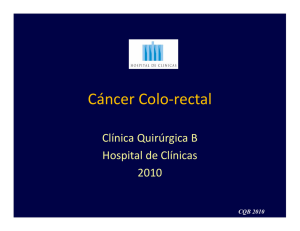 Cáncer Colorectal 2 - Clínica Quirúrgica "B"