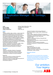 IS Application Manager - IS, Santiago, Chile Our ambition