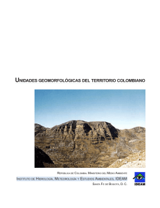 Las unidades geomorfológicas del territorio colombiano