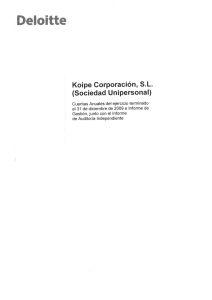 Koipe Corporación, S.L. (Sociedad Unipersonal)
