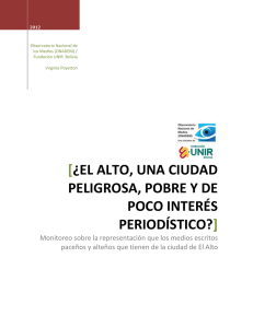 ¿El Alto, una ciudad peligrosa, pobre y de poco interés periodístico?