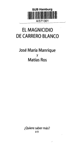 ELMAGNICIDIO DE CARRERO BLANCO José María Manrique