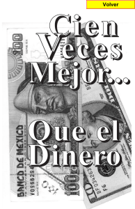 Cien Veces Mejor Que El Dinero