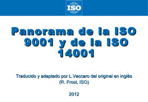 Panorama de la ISO 9001 y de la ISO 14001