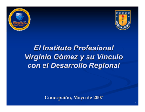 El Instituto Virginio Gómez y su vínculo con el desarrollo regional