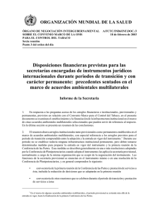 Disposiciones financieras previstas para las secretarías encargadas