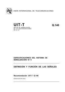 UIT-T Rec. Q.140 (11/88) Definición y función de las señales
