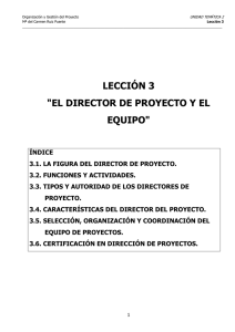 LECCIÓN 3 "EL DIRECTOR DE PROYECTO Y EL EQUIPO"