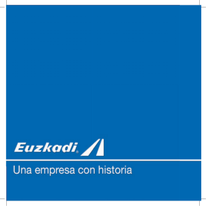 Euzkadi... Una empresa con historia