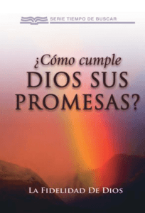 ¿Cómo cumple Dios sus promesas?