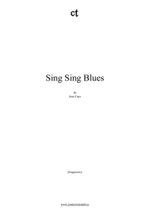 Sing Sing Blues - Contexto Teatral