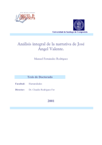 Análisis integral de la narrativa de José Ángel Valente.