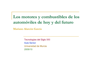 Los motores y combustibles de los automóviles de hoy y del futuro