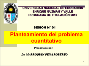 Planteamiento del problema - Universidad Nacional de Educación