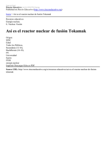 Así es el reactor nuclear de fusión Tokamak