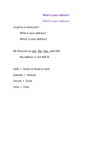 What is your address? Which is your address? ¿Cuál es tu dirección