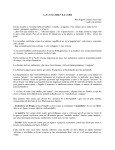 LA COSTUMBRE Y LA MODA Por Rogelio Erasmo