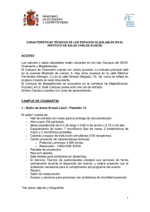 1 ACCESO Los salones y salas alquilables están ubicados en los