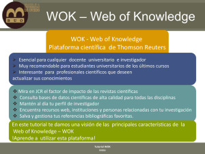 WOK – Web of Knowledge - Biblioteca de la Universidad de Oviedo