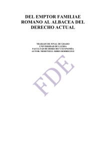 del emptor familiae romano al albacea del derecho actual